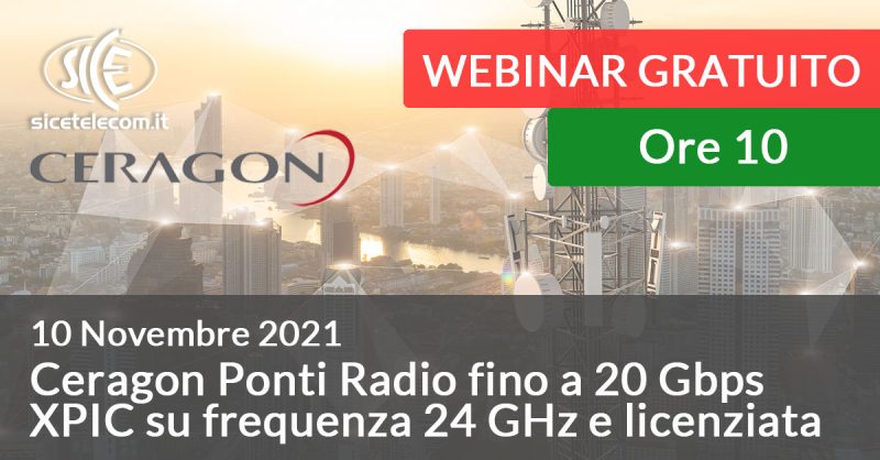 webinar-ceragon-10-novembre-2021-SICE telecomunicazioni