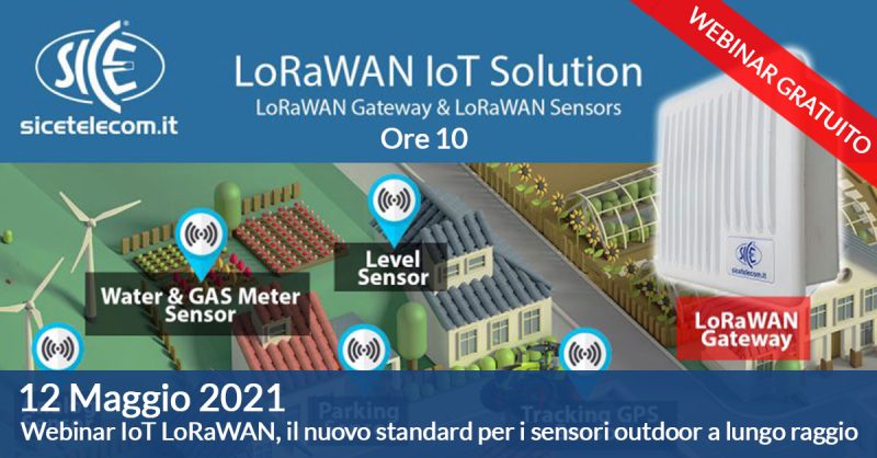 webinar Iot Lorawan 12 maggio - SICE Telecomunicazioni