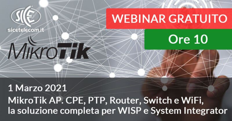 1 Febbraio: Webinar MikroTik