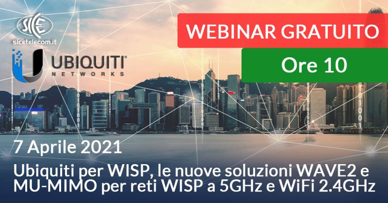 7 aprile: Webinar Ubiquiti SICE